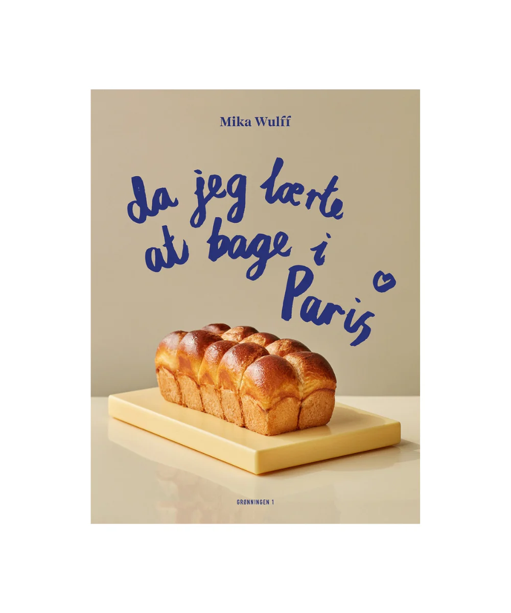 Da jeg lærte at bage i Paris kogebog