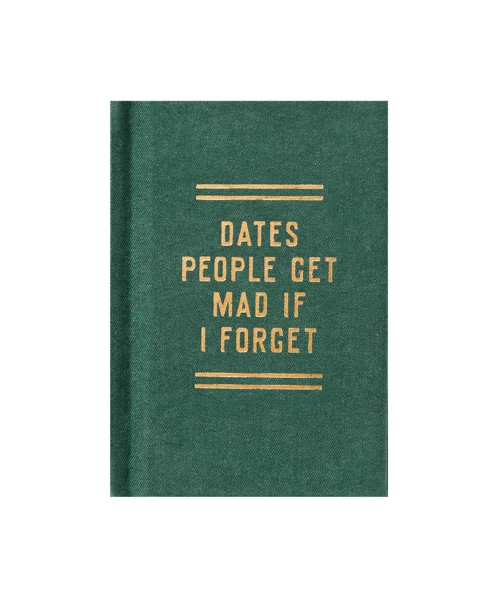 Dates People Get Mad If I Forget kalender