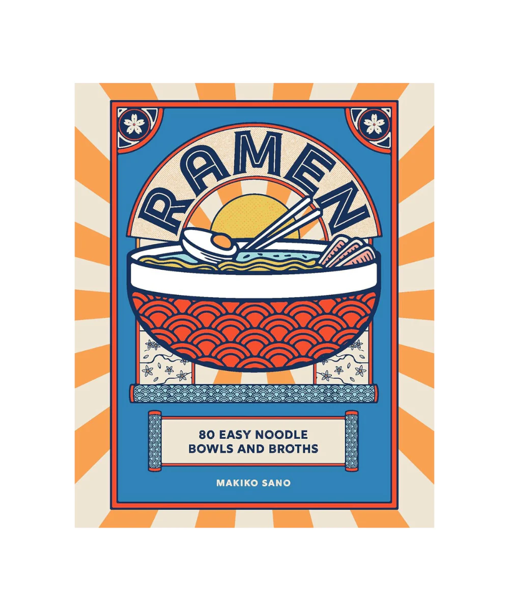 Ramen - 80 Easy Noodle Bowls and Broths kogebog